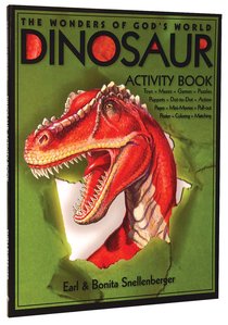 The Wonders of Gods World: Dinosaur Activity Book The Wonders of Gods World: Dinosaur Activity Book