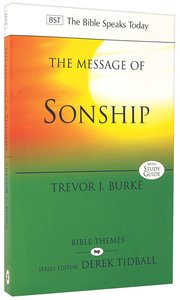 Message of Sonship, The: At Home in Gods Household (Bible Speaks Today Themes Series) Message of Sonship, The: At Home in Gods Household (Bible Speaks Today Themes Series)