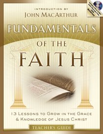 Fundamentals of the Faith (Teachers Guide With Mp3) Fundamentals of the Faith (Teachers Guide With Mp3)
