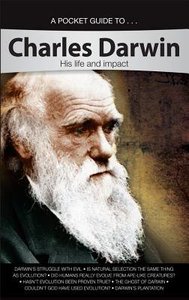 Charles Darwin- His Life and Impact (A Pocket Guide To Series) Charles Darwin- His Life and Impact (A Pocket Guide To Series)