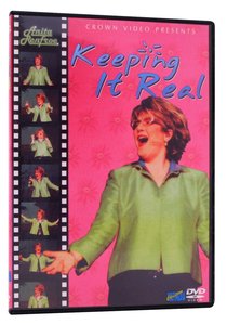 Keeping It Real Keeping It Real