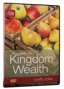 The Path to Kingdom Wealth The Path to Kingdom Wealth