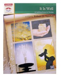 It is Well:10 Uplifting Hymns For Worship (Music Book) It is Well:10 Uplifting Hymns For Worship (Music Book)