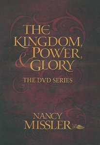 The Kingdom, Power and Glory The Kingdom, Power and Glory