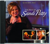 The Best of Sandi Patty (Gaither Gospel Series) The Best of Sandi Patty (Gaither Gospel Series)