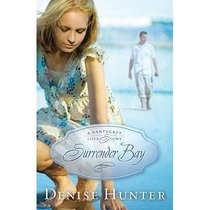 Surrender Bay (#01 in A Nantucket Love Story Series) Surrender Bay (#01 in A Nantucket Love Story Series)
