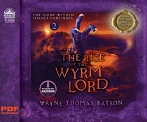 The Rise of the Wyrm Lord (8 CDS Unabridged) (#02 in Door Within Trilogy Series) The Rise of the Wyrm Lord (8 CDS Unabridged) (#02 in Door Within Trilogy Series)