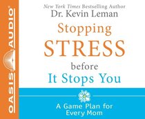 Stop Stressing Before It Stops You (5 Cds Unabridged) Stop Stressing Before It Stops You (5 Cds Unabridged)
