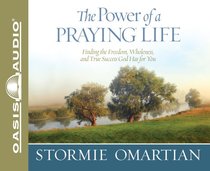 The Power of a Praying Life (7cds Unabridged) The Power of a Praying Life (7cds Unabridged)