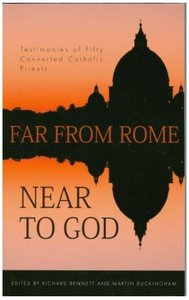 Far From Rome, Near to God (3rd Edition) Far From Rome, Near to God (3rd Edition)