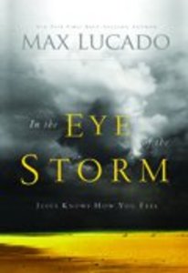 In the Eye of the Storm In the Eye of the Storm
