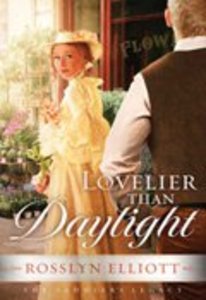 Lovelier Than Daylight (#03 in Saddlers Legacy Series) Lovelier Than Daylight (#03 in Saddlers Legacy Series)
