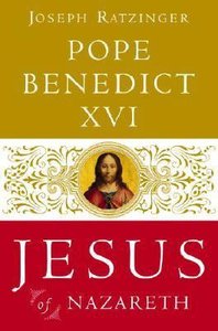 Jesus of Nazareth: From the Baptism in the Jordan to the Transfiguration Jesus of Nazareth: From the Baptism in the Jordan to the Transfiguration