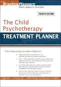 The Child Psychotherapy Treatment Planner (4th Ed) The Child Psychotherapy Treatment Planner (4th Ed)