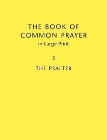 Psalter, the Yellow (Large Print) (#03 in Book Of Common Prayer Series) Psalter, the Yellow (Large Print) (#03 in Book Of Common Prayer Series)
