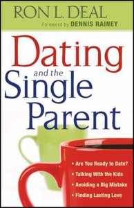 Dating and the Single Parent: Are You Ready to Date? Talking With Your Kids. Avoiding a Big Mistake Dating and the Single Parent: Are You Ready to Date? Talking With Your Kids. Avoiding a Big Mistake