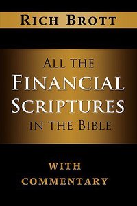 All the Financial Scriptures in the Bible With Commentary All the Financial Scriptures in the Bible With Commentary