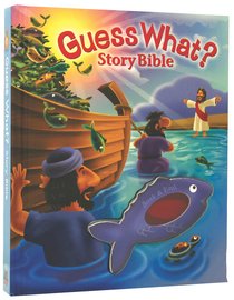 Guess What? Story Bible Guess What? Story Bible