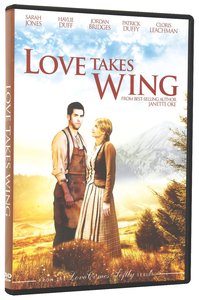 Love Takes Wing (#07 in Love Comes Softly Series) Love Takes Wing (#07 in Love Comes Softly Series)