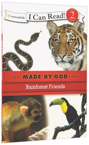 Rainforest Friends (I Can Read!2/made By God Series) Rainforest Friends (I Can Read!2/made By God Series)