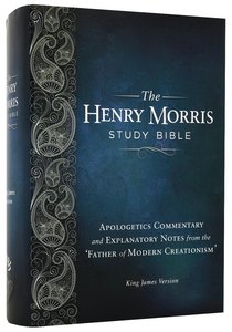 KJV the Henry Morris Study Bible KJV the Henry Morris Study Bible