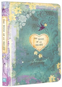 Journal: The Book of My Heart Journal: The Book of My Heart