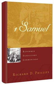 1 Samuel (Reformed Expository Commentary Series) 1 Samuel (Reformed Expository Commentary Series)