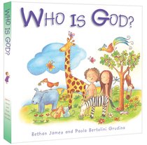 Who is God? (Mini Board Books Series) Who is God? (Mini Board Books Series)