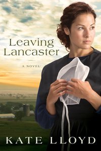 Leaving Lancaster (#01 in Legacy Of Lancaster Trilogy Series) Leaving Lancaster (#01 in Legacy Of Lancaster Trilogy Series)