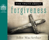 The Truth About Forgiveness (Unabridged, 2 Cds) The Truth About Forgiveness (Unabridged, 2 Cds)