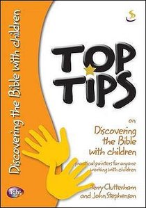 On Discovering the Bible With Children (Top Tips Series) On Discovering the Bible With Children (Top Tips Series)