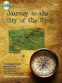 Journey to the City of the King (Booklet With Cd-rom) Journey to the City of the King (Booklet With Cd-rom)