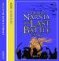 The Narnia #07: Last Battle (#07 in Chronicles Of Narnia Audio Series) The Narnia #07: Last Battle (#07 in Chronicles Of Narnia Audio Series)
