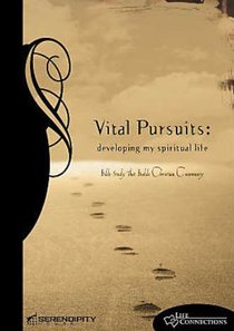 Vital Pursuits (Leaders Guide) (Life Connections Series) Vital Pursuits (Leaders Guide) (Life Connections Series)
