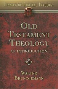 Old Testament Theology: An Introduction (#01 in Library Of Biblical Theology Series) Old Testament Theology: An Introduction (#01 in Library Of Biblical Theology Series)