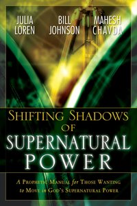 Shifting Shadows of Supernatural Power Shifting Shadows of Supernatural Power