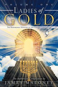 The Remarkable Ministry of the Golden Candlestick (#01 in Ladies Of Gold Series) The Remarkable Ministry of the Golden Candlestick (#01 in Ladies Of Gold Series)