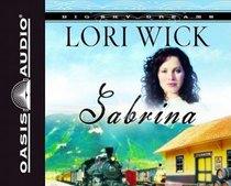 Sabrina (Unabridged, 7 CDS) (#02 in Big Sky Dreams Audiobook Series) Sabrina (Unabridged, 7 CDS) (#02 in Big Sky Dreams Audiobook Series)