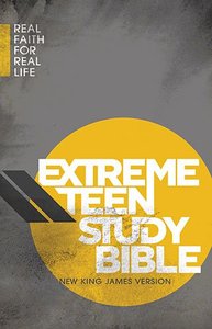 NKJV Extreme Teen Study Bible NKJV Extreme Teen Study Bible