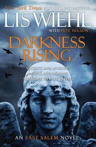 Darkness Rising (#03 in The East Salem Series) Darkness Rising (#03 in The East Salem Series)