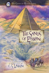 The Sands of Ethryn (#06 in The Gates Of Heaven Series) The Sands of Ethryn (#06 in The Gates Of Heaven Series)