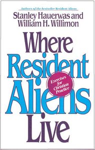 Where Resident Aliens Live Where Resident Aliens Live