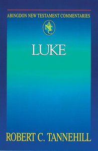 Luke (Abingdon New Testament Commentaries Series) Luke (Abingdon New Testament Commentaries Series)