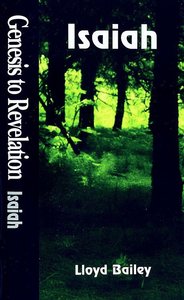 Isaiah : A Comprehensive Verse-By-Verse Exploration of the Bible (Student Book) (Genesis To Revelation Series) Isaiah : A Comprehensive Verse-By-Verse Exploration of the Bible (Student Book) (Genesis To Revelation Series)