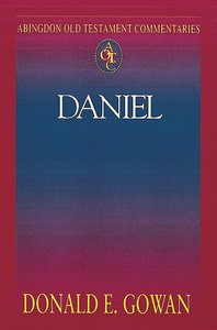 Daniel (Abingdon Old Testament Commentaries Series) Daniel (Abingdon Old Testament Commentaries Series)