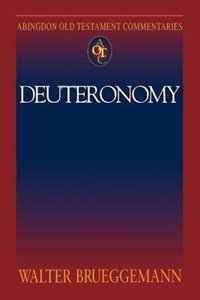 Deuteronomy (Abingdon Old Testament Commentaries Series) Deuteronomy (Abingdon Old Testament Commentaries Series)