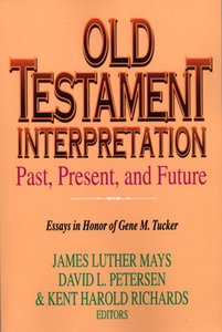 Old Testament Interpretation Old Testament Interpretation