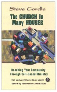 The Church in Many Houses (The Convergence Series) The Church in Many Houses (The Convergence Series)