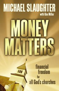 Money Matters: Financial Freedom For All Gods Churches With DVD Money Matters: Financial Freedom For All Gods Churches With DVD