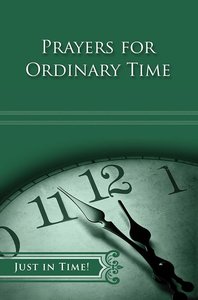 Ordinary Time (Just In Time Series) Ordinary Time (Just In Time Series)